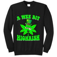 Funny 420 Weed Marijuana St Patricks Day A Wee Bit Highrish Sweatshirt