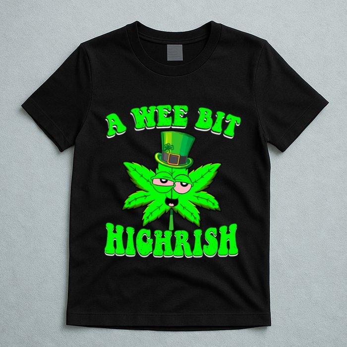 Funny 420 Weed Marijuana St Patricks Day A Wee Bit Highrish T-Shirt