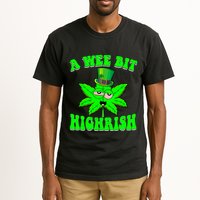 Funny 420 Weed Marijuana St Patricks Day A Wee Bit Highrish Tall T-Shirt