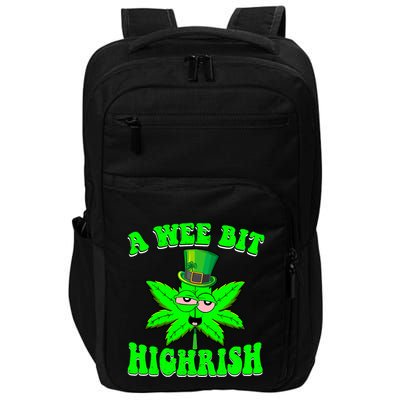 Funny 420 Weed Marijuana St Patricks Day A Wee Bit Highrish Impact Tech Backpack
