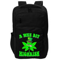 Funny 420 Weed Marijuana St Patricks Day A Wee Bit Highrish Impact Tech Backpack