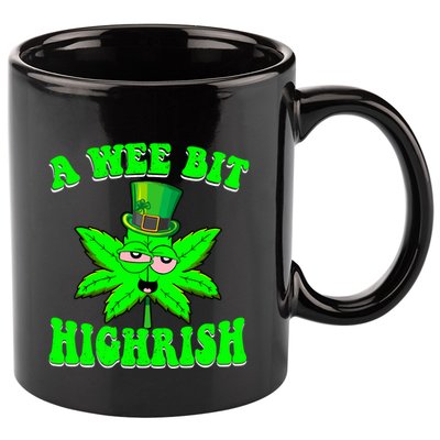 Funny 420 Weed Marijuana St Patricks Day A Wee Bit Highrish 11oz C Handle Ceramic Mug