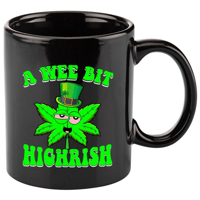 Funny 420 Weed Marijuana St Patricks Day A Wee Bit Highrish 11oz C Handle Ceramic Mug