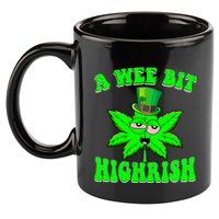 Funny 420 Weed Marijuana St Patricks Day A Wee Bit Highrish 11oz C Handle Ceramic Mug