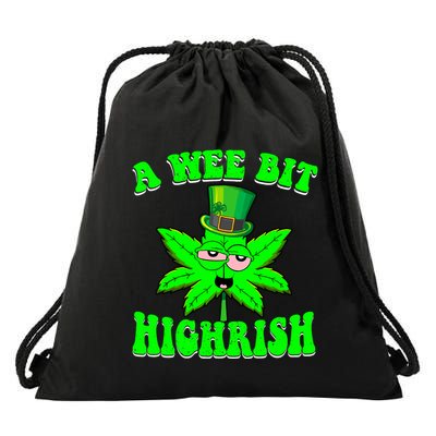 Funny 420 Weed Marijuana St Patricks Day A Wee Bit Highrish Drawstring Bag