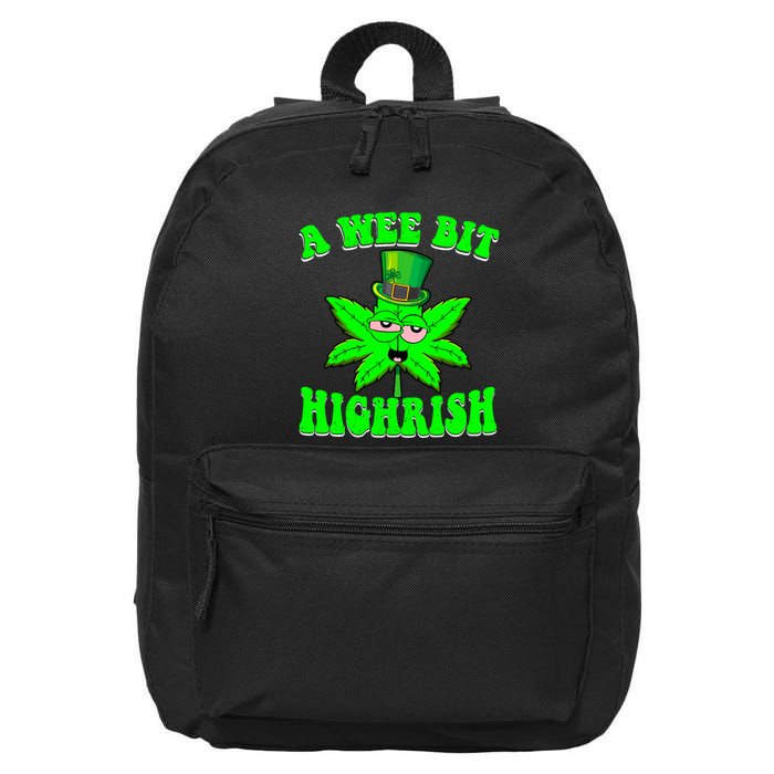 Funny 420 Weed Marijuana St Patricks Day A Wee Bit Highrish 16 in Basic Backpack