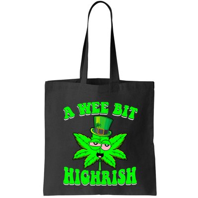 Funny 420 Weed Marijuana St Patricks Day A Wee Bit Highrish Bag
