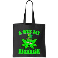 Funny 420 Weed Marijuana St Patricks Day A Wee Bit Highrish Bag
