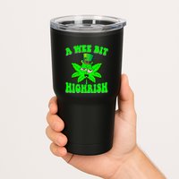 Funny 420 Weed Marijuana St Patricks Day A Wee Bit Highrish Tumbler