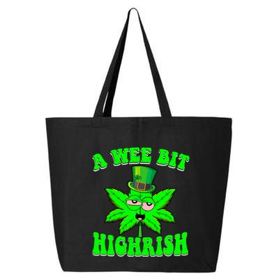 Funny 420 Weed Marijuana St Patricks Day A Wee Bit Highrish 25L Jumbo Tote