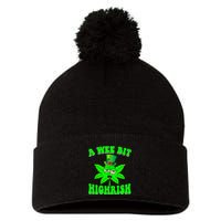 Funny 420 Weed Marijuana St Patricks Day A Wee Bit Highrish Pom Pom 12in Knit Beanie