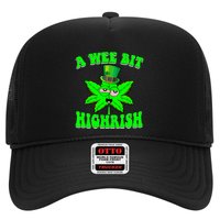 Funny 420 Weed Marijuana St Patricks Day A Wee Bit Highrish Trucker Hat