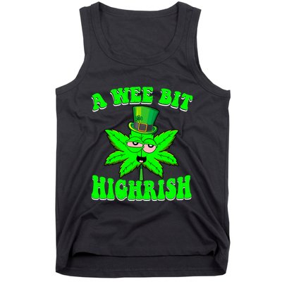 Funny 420 Weed Marijuana St Patricks Day A Wee Bit Highrish Tank Top