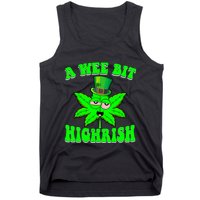 Funny 420 Weed Marijuana St Patricks Day A Wee Bit Highrish Tank Top