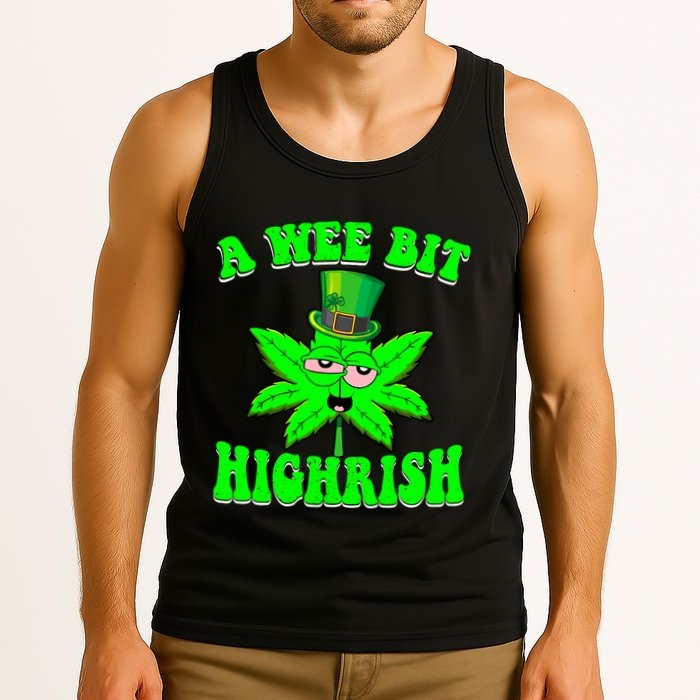 Funny 420 Weed Marijuana St Patricks Day A Wee Bit Highrish Tank Top