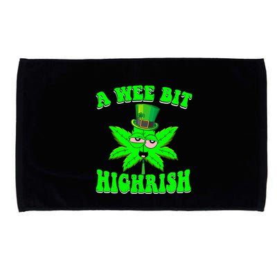 Funny 420 Weed Marijuana St Patricks Day A Wee Bit Highrish Microfiber Hand Towel