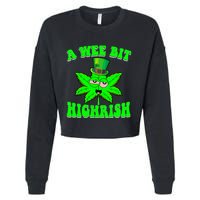 Funny 420 Weed Marijuana St Patricks Day A Wee Bit Highrish Cropped Pullover Crew