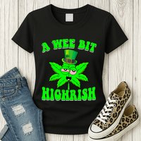 Funny 420 Weed Marijuana St Patricks Day A Wee Bit Highrish Womens T-Shirt