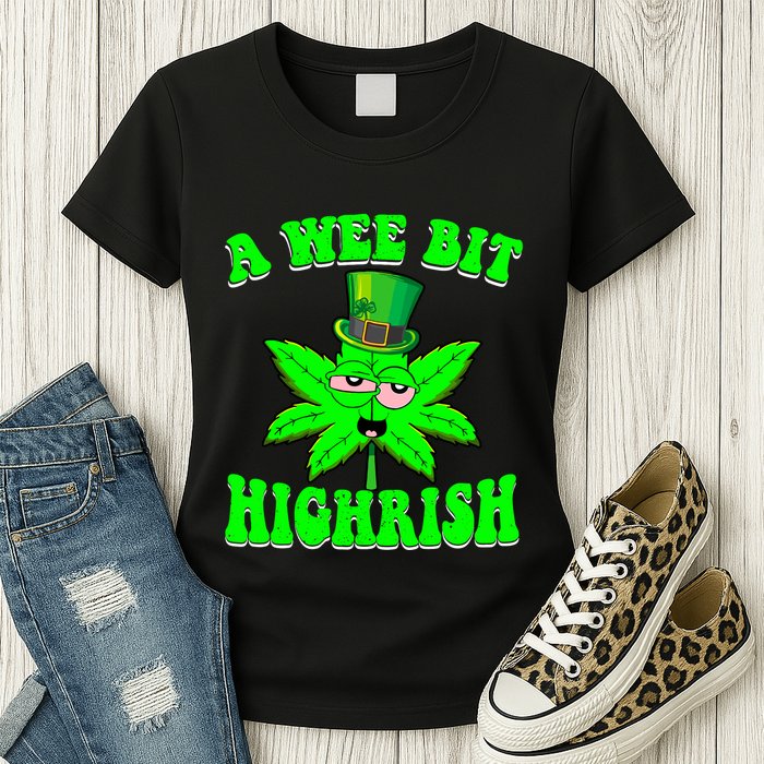 Funny 420 Weed Marijuana St Patricks Day A Wee Bit Highrish Womens T-Shirt
