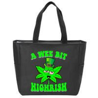 Funny 420 Weed Marijuana St Patricks Day A Wee Bit Highrish Zip Tote Bag