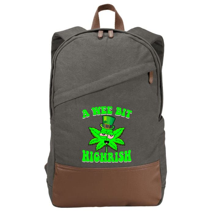 Funny 420 Weed Marijuana St Patricks Day A Wee Bit Highrish Cotton Canvas Backpack