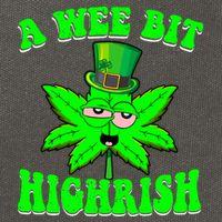 Funny 420 Weed Marijuana St Patricks Day A Wee Bit Highrish Cotton Canvas Backpack