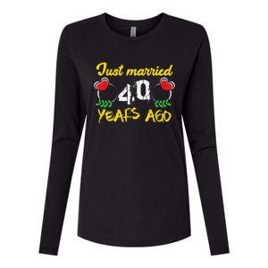 Funny 40th Wedding Anniversary Just Married 40 Years Ago Womens Cotton Relaxed Long Sleeve T-Shirt