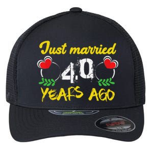 Funny 40th Wedding Anniversary Just Married 40 Years Ago Flexfit Unipanel Trucker Cap