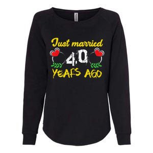 Funny 40th Wedding Anniversary Just Married 40 Years Ago Womens California Wash Sweatshirt