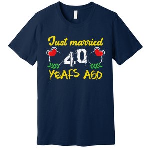 Funny 40th Wedding Anniversary Just Married 40 Years Ago Premium T-Shirt