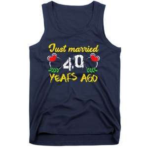 Funny 40th Wedding Anniversary Just Married 40 Years Ago Tank Top