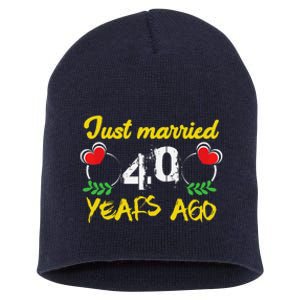 Funny 40th Wedding Anniversary Just Married 40 Years Ago Short Acrylic Beanie