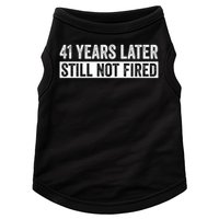 Funny 41 Years Of Work Employee - 41 Years Work Anniversary Doggie Tank
