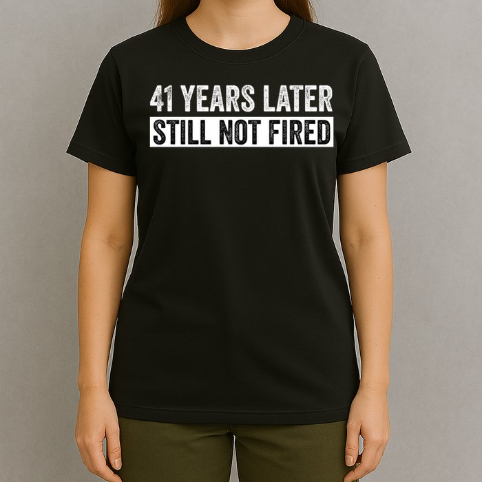 Funny 41 Years Of Work Employee - 41 Years Work Anniversary T-Shirt