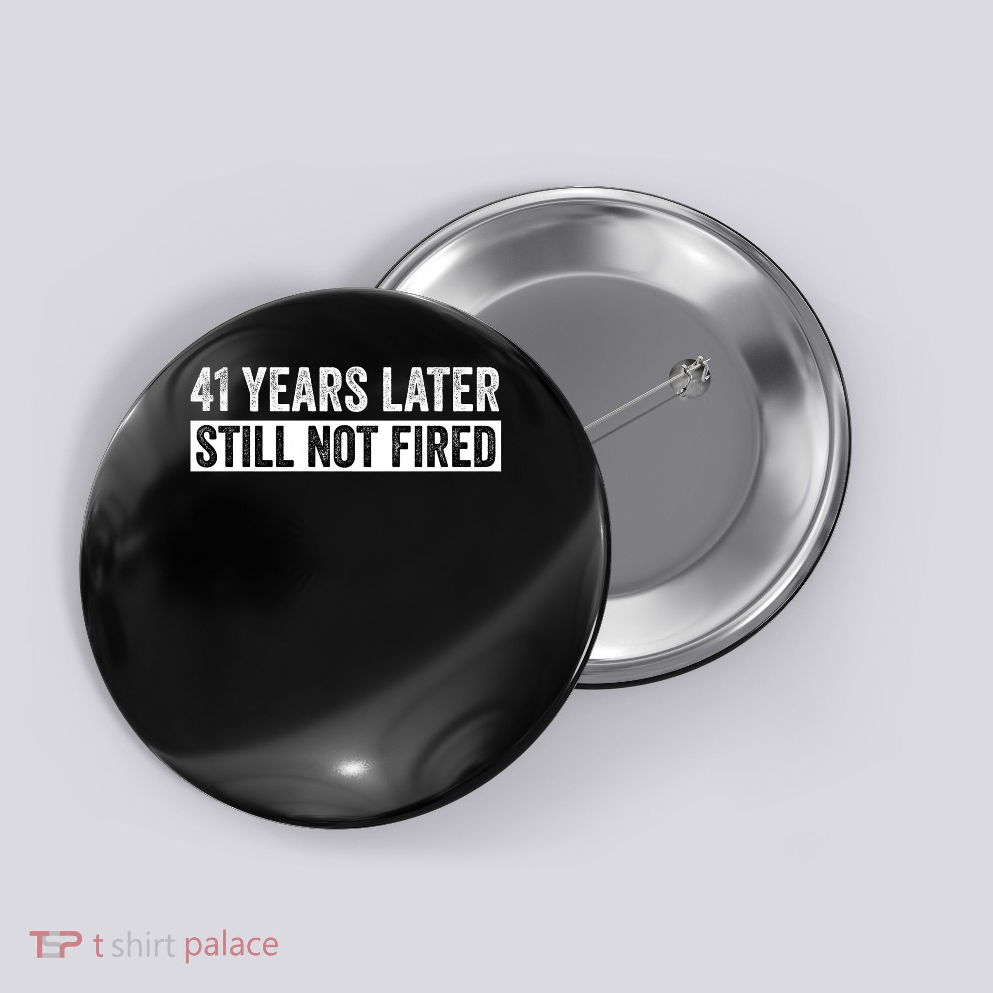 Funny 41 Years Of Work Employee - 41 Years Work Anniversary Button