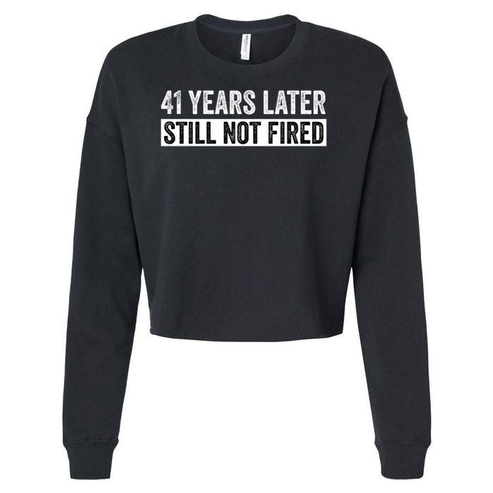 Funny 41 Years Of Work Employee - 41 Years Work Anniversary Cropped Pullover Crew