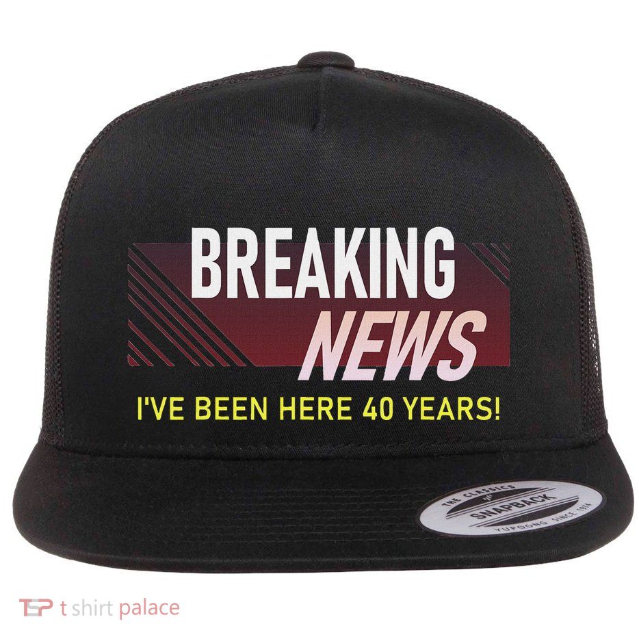 Funny 40 Year Work Anniversary 40th Employee Appreciation Flat Bill Trucker Hat