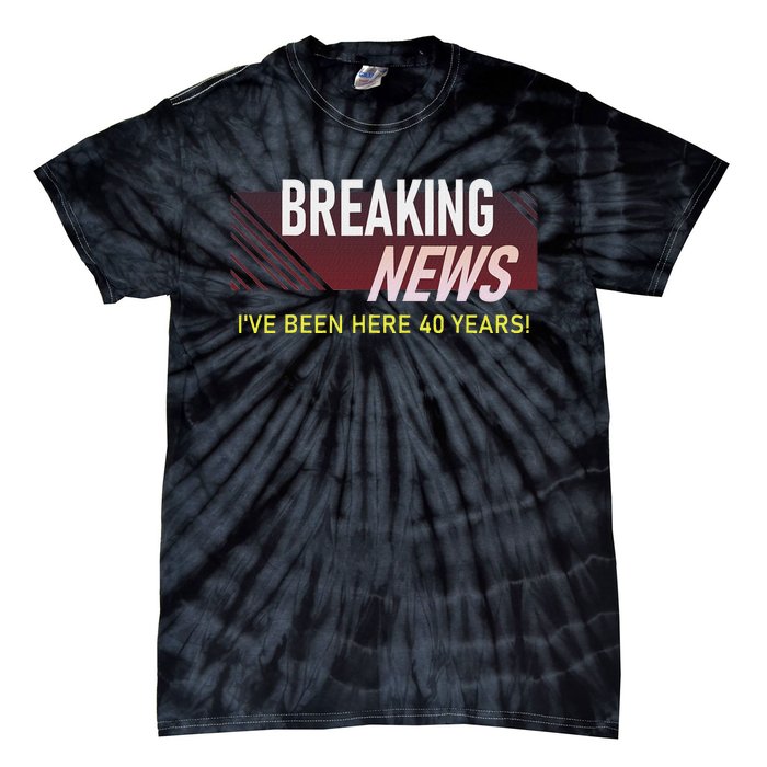 Funny 40 Year Work Anniversary 40th Employee Appreciation Tie-Dye T-Shirt