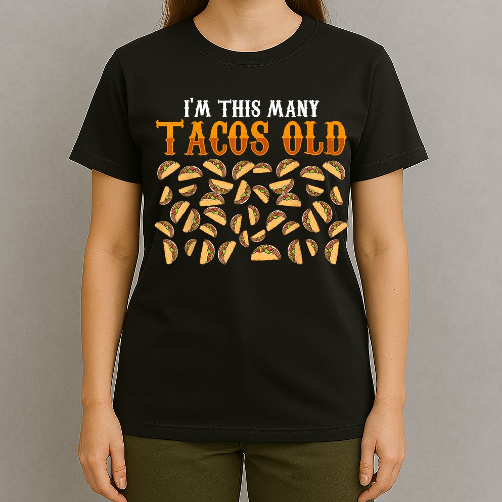 Funny 40 Year Old Taco Lovers Gag Gift, 40th Birthday T-Shirt