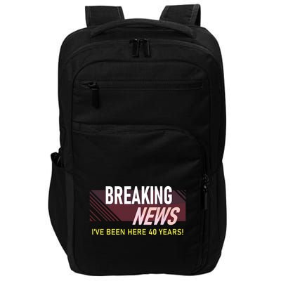 Funny 40 Year Work Anniversary 40th Employee Appreciation Impact Tech Backpack
