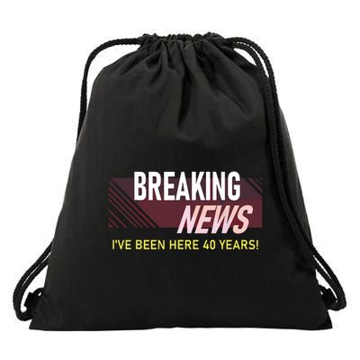 Funny 40 Year Work Anniversary 40th Employee Appreciation Drawstring Bag