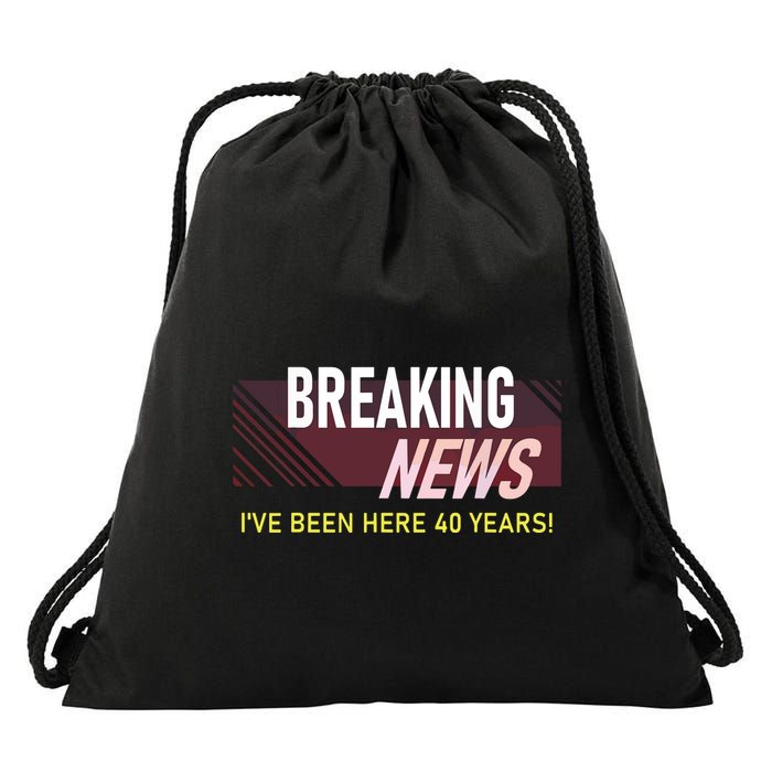 Funny 40 Year Work Anniversary 40th Employee Appreciation Drawstring Bag