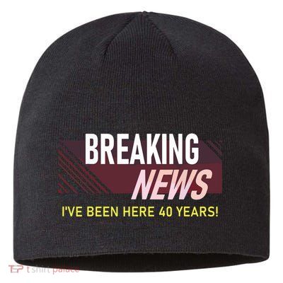 Funny 40 Year Work Anniversary 40th Employee Appreciation Sustainable Beanie