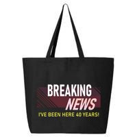 Funny 40 Year Work Anniversary 40th Employee Appreciation 25L Jumbo Tote