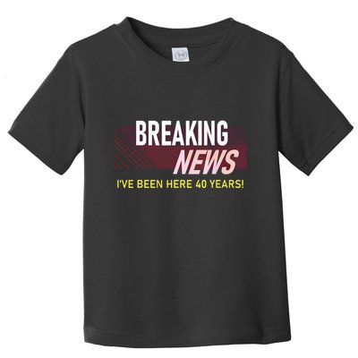 Funny 40 Year Work Anniversary 40th Employee Appreciation Toddler T-Shirt