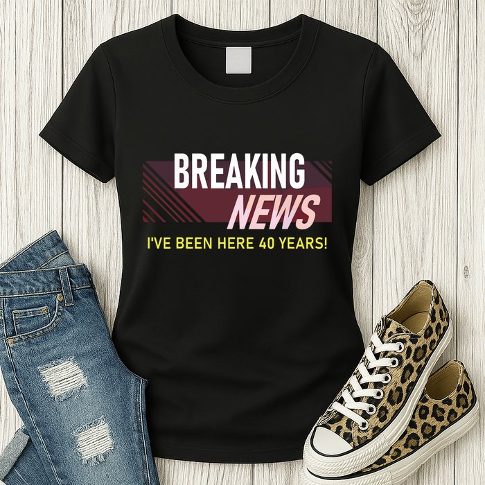 Funny 40 Year Work Anniversary 40th Employee Appreciation Womens T-Shirt