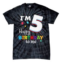 Five 5yr 5th Birthday Happy Birthdays 5 Years Old Tie-Dye T-Shirt