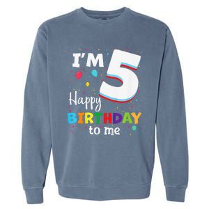 Five 5yr 5th Birthday Happy Birthdays 5 Years Old Garment-Dyed Sweatshirt