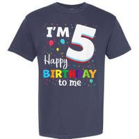 Five 5yr 5th Birthday Happy Birthday 5 Years Old Garment-Dyed Heavyweight T-Shirt