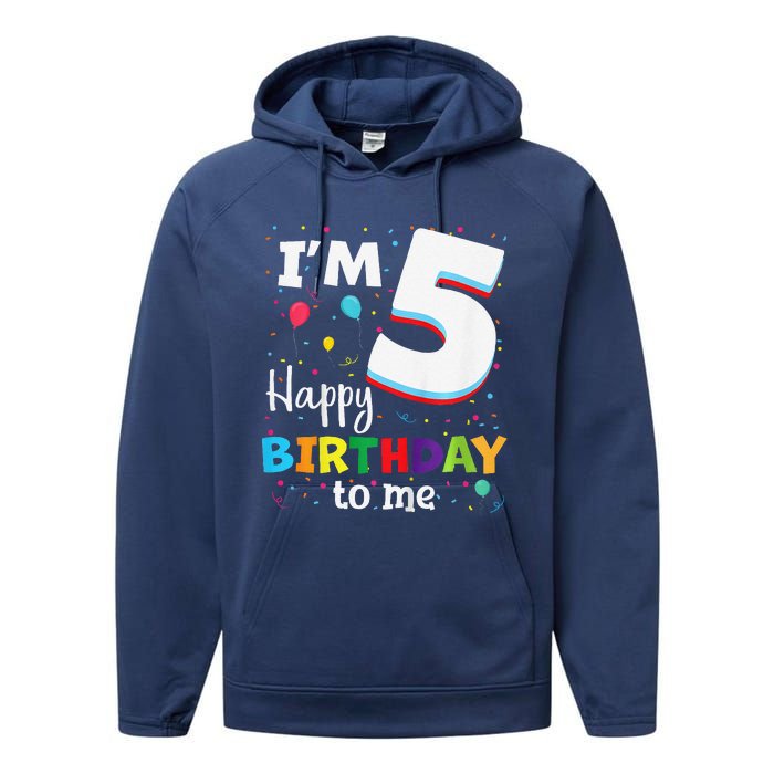 Five 5yr 5th Birthday Happy Birthday 5 Years Old Performance Fleece Hoodie